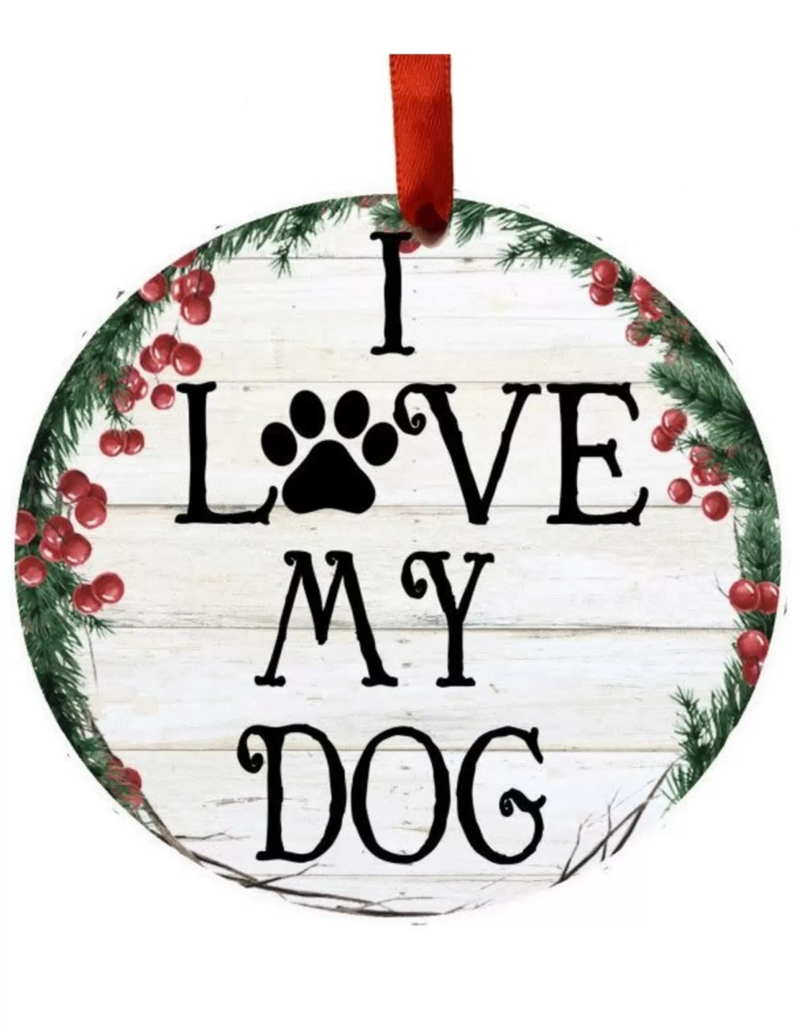 E&S Pets Personalizable>I Love My Dog Wreath Ornament